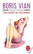 J'irai cracher sur vos tombes