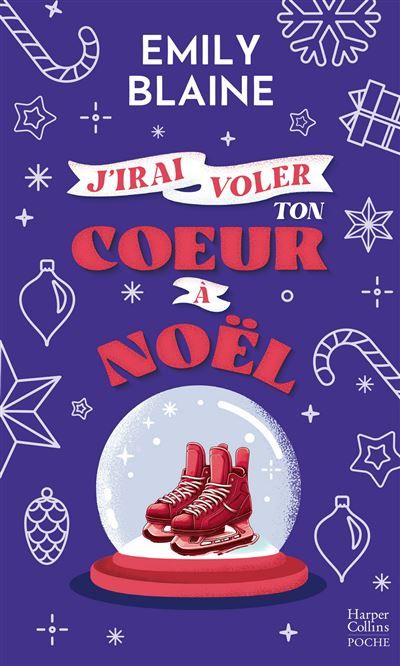 J'irai voler ton coeur à Noël Une comédie romantique de Noël en édition collector !