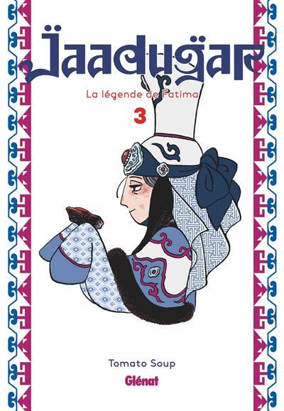 Jaadugar, la légende de Fatima - Tome 03
