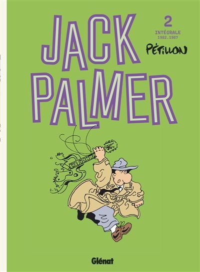 Jack Palmer - Intégrale Tome 02 1982-1987