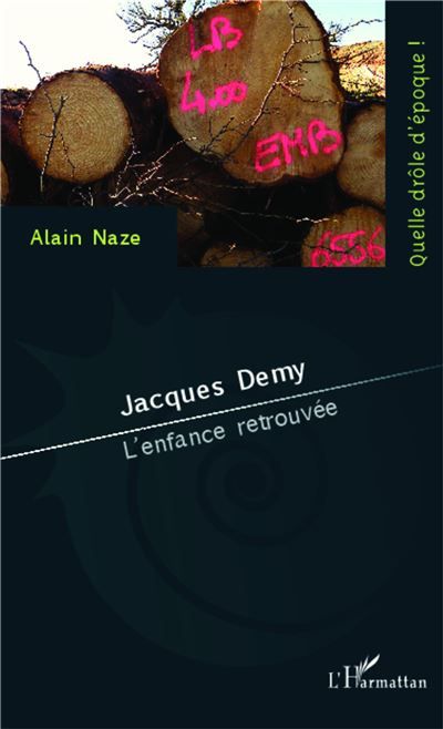 Jacques Demy L'enfance retrouvée