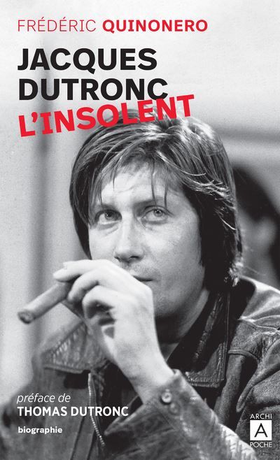 Jacques Dutronc, l'insolent - Thomas Dutronc