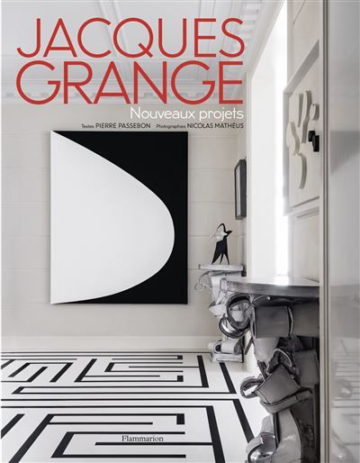 Jacques Grange Nouveaux projets