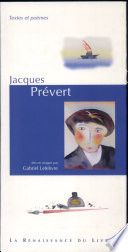 Jacques Prevert. Textes Et Poemes Mis En Images