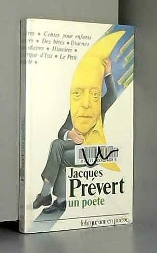 JACQUES PREVERT UN POETE (FOLIO JUNIOR EN POESIE (1))