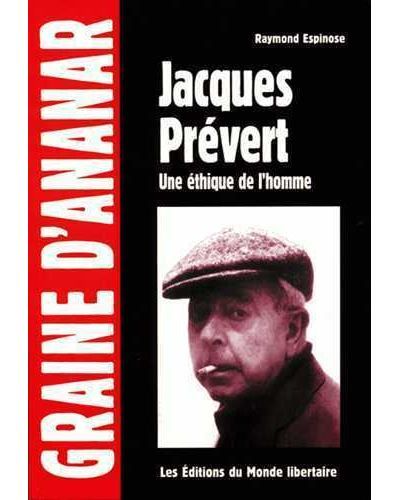 Jacques prevert, une ethique de l'homme