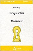 Jacques Tati : Mon oncle