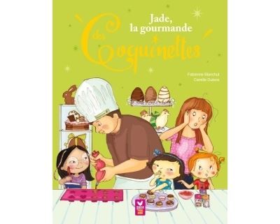 Jade, la gourmande des Coquinettes - Camille Dubois