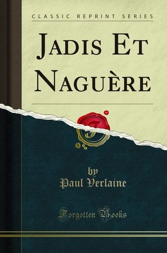 Jadis Et Naguère (Classic Reprint)
