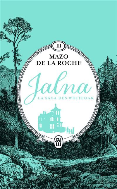 Jalna : La saga des Whiteoak L'héritage des Whiteoak - Les frères Whiteoak