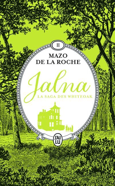 Jalna : La saga des Whiteoak Mary Wakefield - Jeunesse de Renny