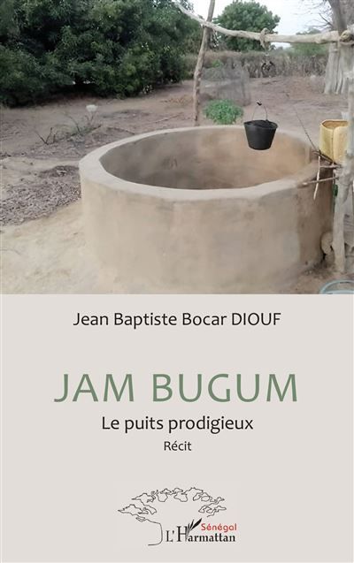 Jam Bugum Le puits prodigieux