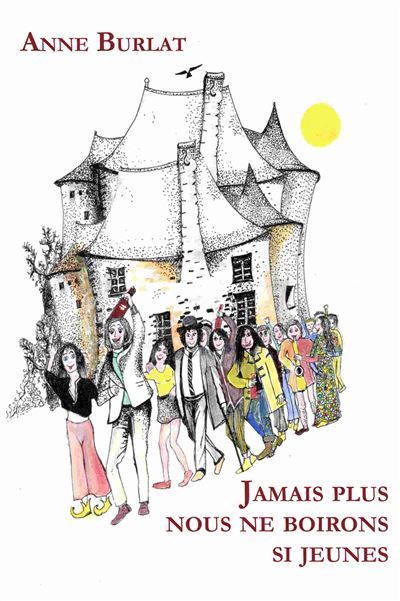 Jamais plus nous ne boirons si jeunes