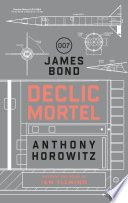 James Bond - Déclic mortel