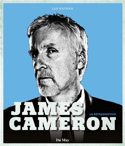 James Cameron La rétrospective