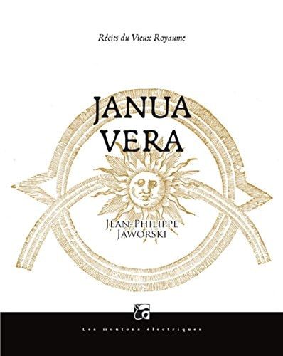 Janua Vera récits du vieux royaume