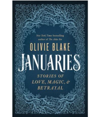Januaries Stories of love, magic & betrayal