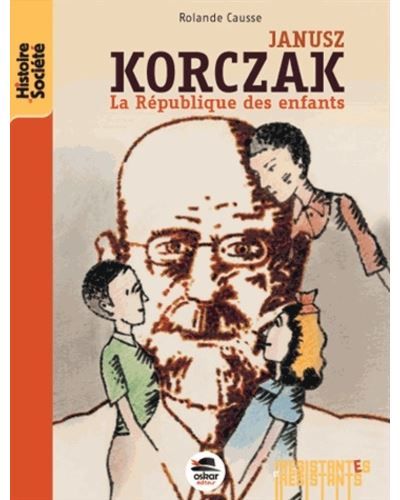 Janusz korczak La république des enfants