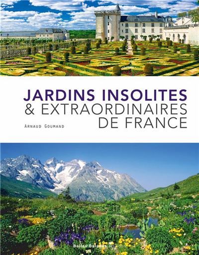 Jardins insolites et extraordinaires de France