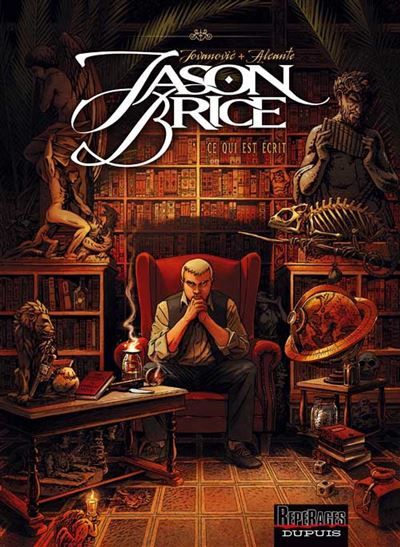 Jason Brice - Tome 1 - Ce qui est écrit - Milan Jovanovic