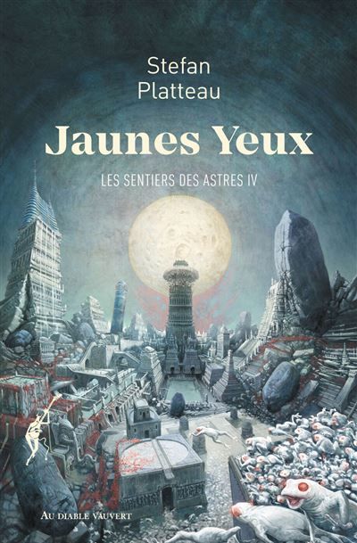 Couverture de Jaunes yeux Le sentier des astres par Stefan Platteau