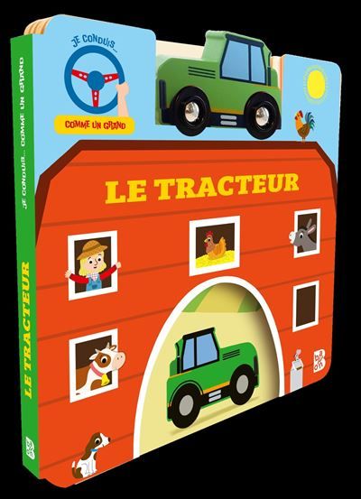 Je conduis comme un grand - Le tracteur
