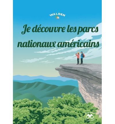 Je découvre les parcs nationaux américains