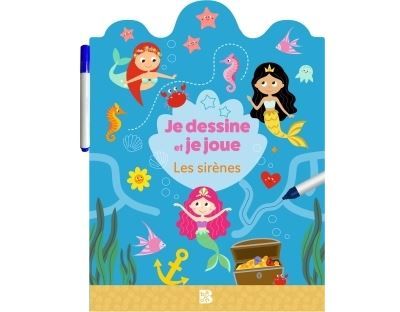 Je dessine et je joue - Les sirènes