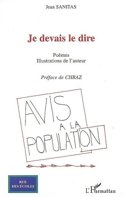 Je devais le dire Poèmes