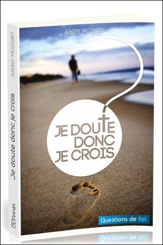 Je doute donc je crois
