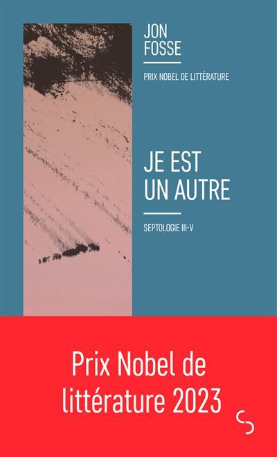 Je est un autre Septologie III-V