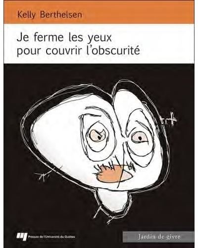 Je ferme les yeux pour couvrir l'obscurite