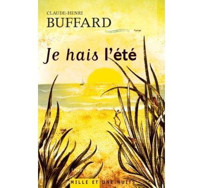 Je hais l ete