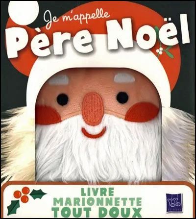 Je m'appelle père Noël - Livre marionnette