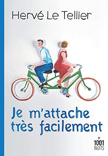 Je m'attache très facilement roman