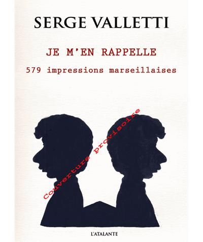 Je m en rapelle 579 impressions marseillaises