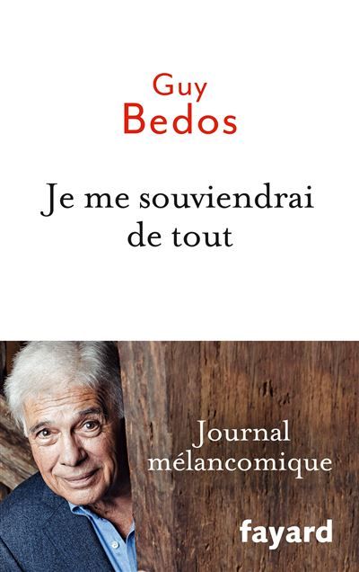 Je me souviendrai de tout Journal mélancomique