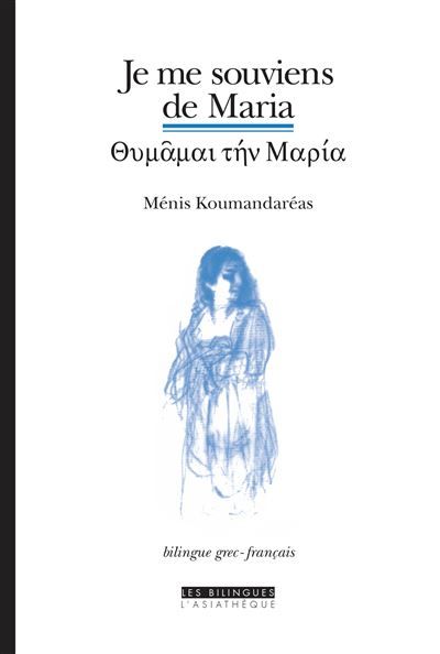 Je me souvient de maria (bilingue grec-français) Bilingue grec-francais