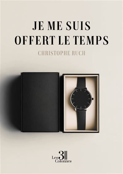 Je me suis offert le temps