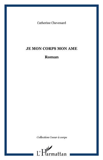 Je Mon Corps Mon Ame Roman