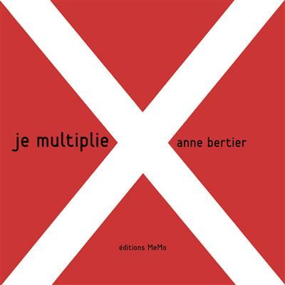 Je multiplie