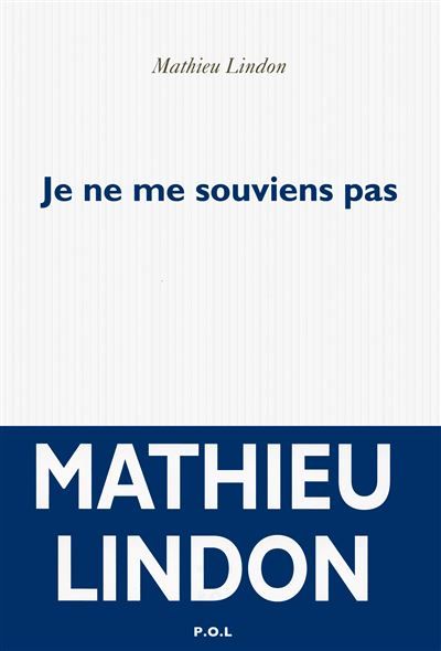 Je ne me souviens pas