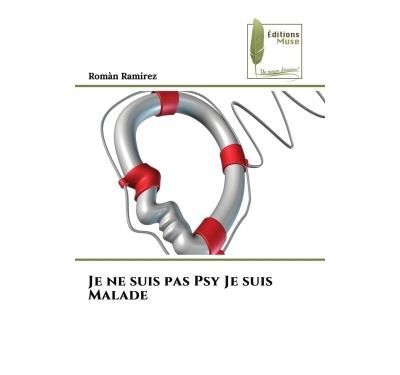 Je ne suis pas Psy Je suis Malade