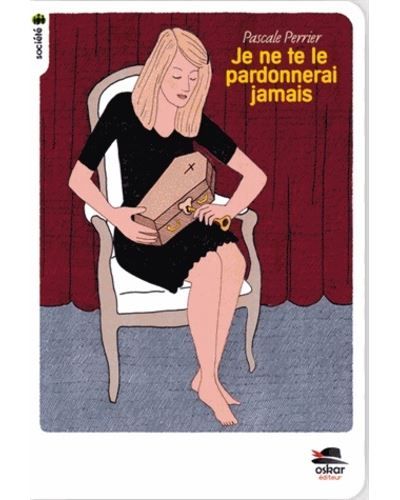 Je ne te le pardonnerai jamais Société