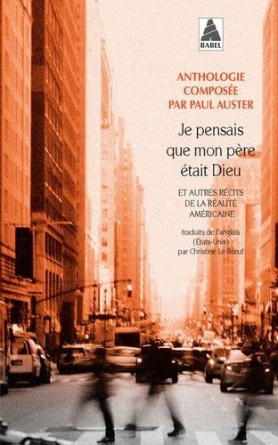 Je pensais que mon père était Dieu Et autres récits de la réalité américaine