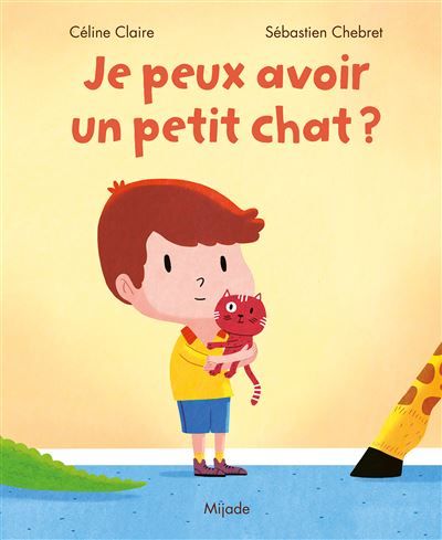 Je peux avoir un petit chat ? - Sébastien Chebret