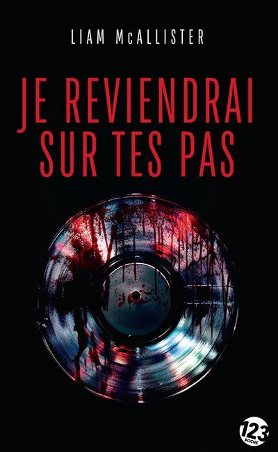 Je reviendrai sur tes pas Thriller - Version poche