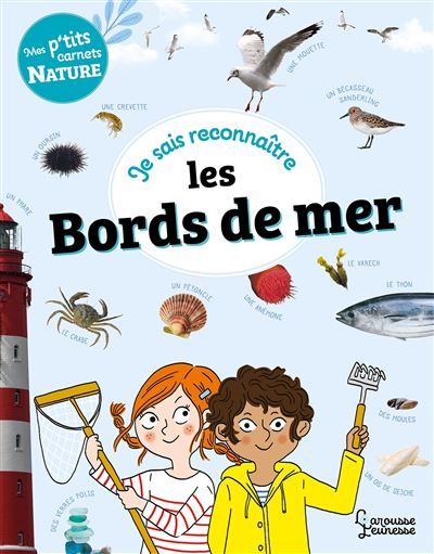Je sais reconnaître les bords de mer Mon carnet nature