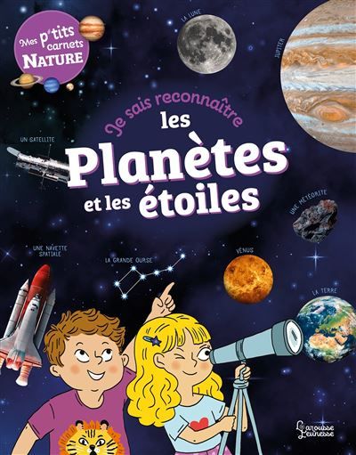 Je sais reconnaître les planètes et les étoiles Mon carnet nature