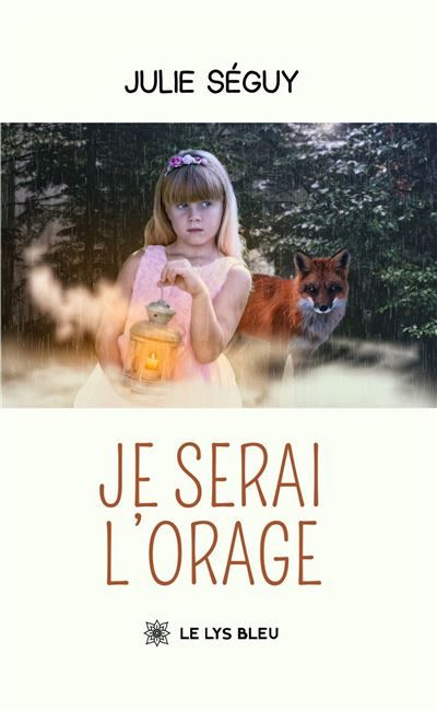 Je serai l'orage